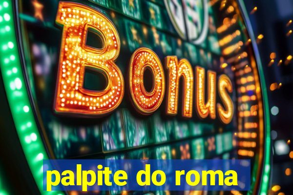 palpite do roma